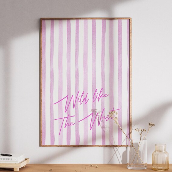 Wild Like the West Pink Script Cowgirl Quote Typography Poster
