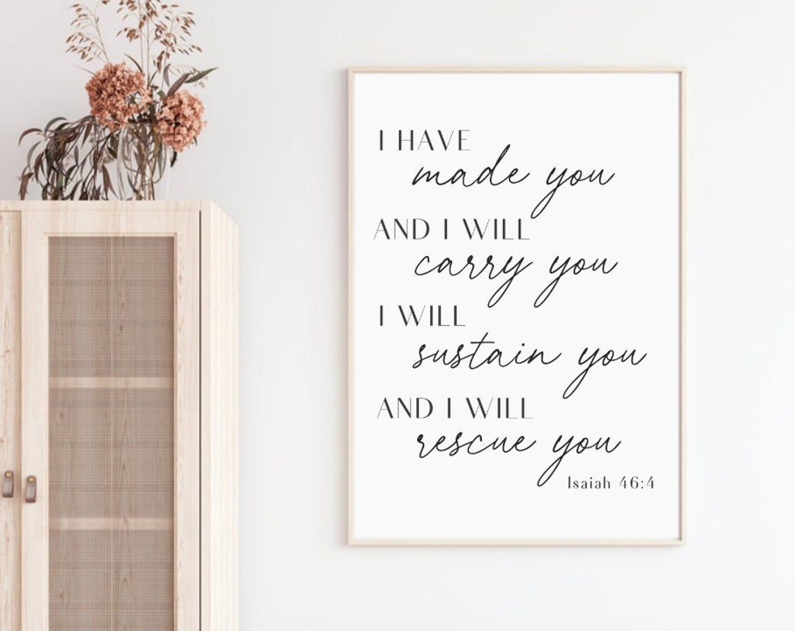Christian Wall Art Bible Verse Wall Art Christian Gifts For Women Living Room Wall Decor Bedroom Print Bible Verse Sign Isaiah 46 4