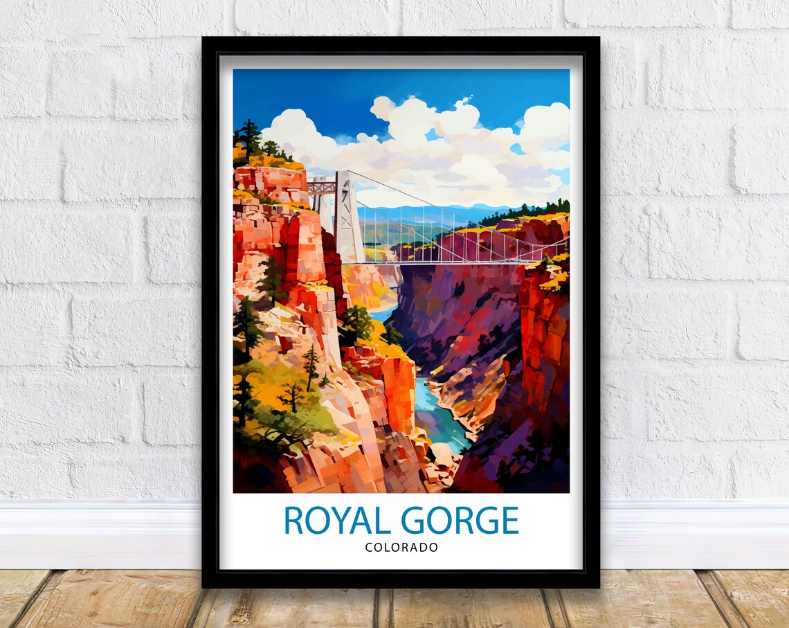 Royal Gorge Colorado Suspension Bridge Red Canyon River Poster