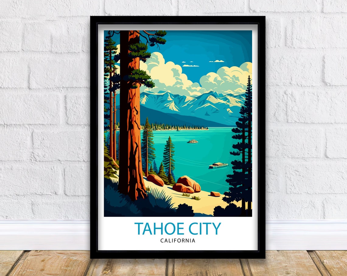 Tahoe City California Travel Print Tahoe City Wall Art California Travel Poster Lake Tahoe Print Tahoe City Home Decor Gift For Travelers