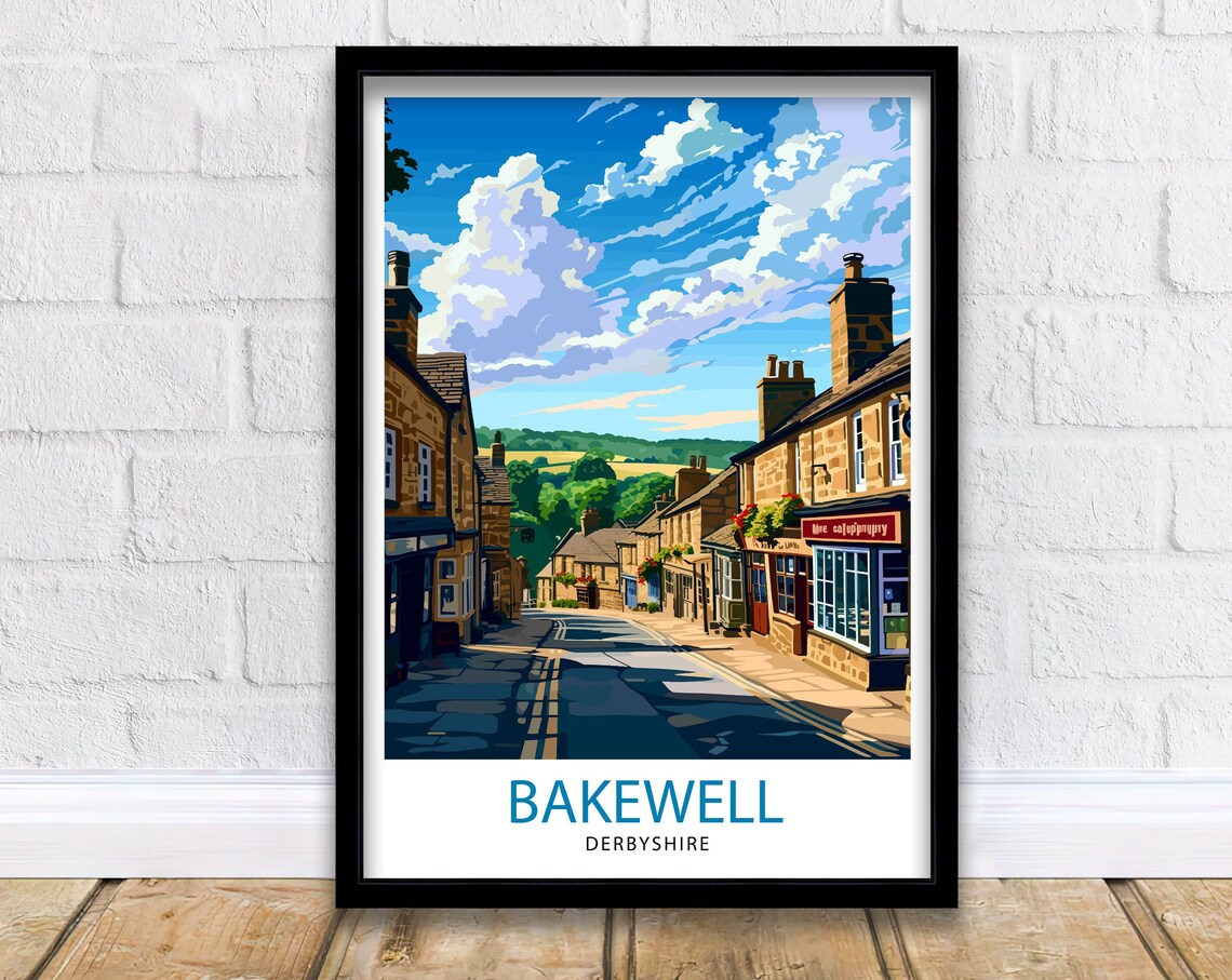 Bakewell Derbyshire Stone Market Town Street Vintage Travel Poster