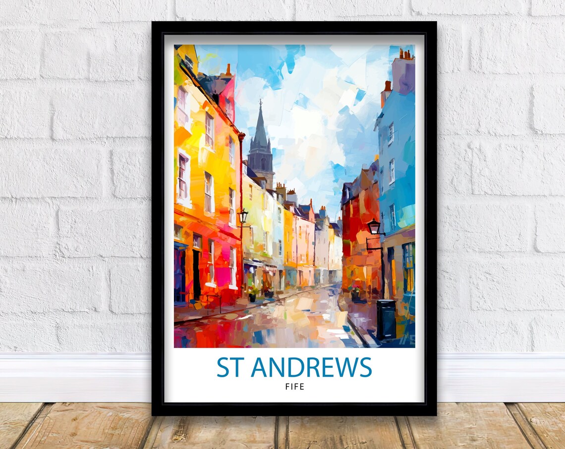 St Andrews Fife Scotland Colorful Old Town Street Scene Poster