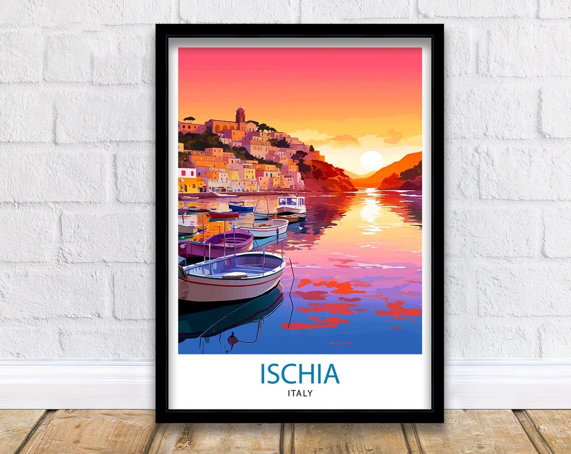 Ischia Italy Sunset Harbor Boats Hillside Town Water View Poster