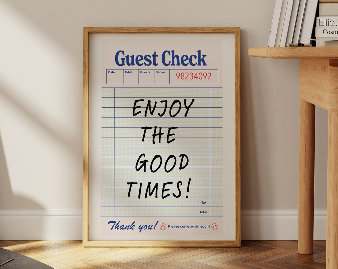 Enjoy the Good Times Retro Diner Guest Check Funny Quote Poster