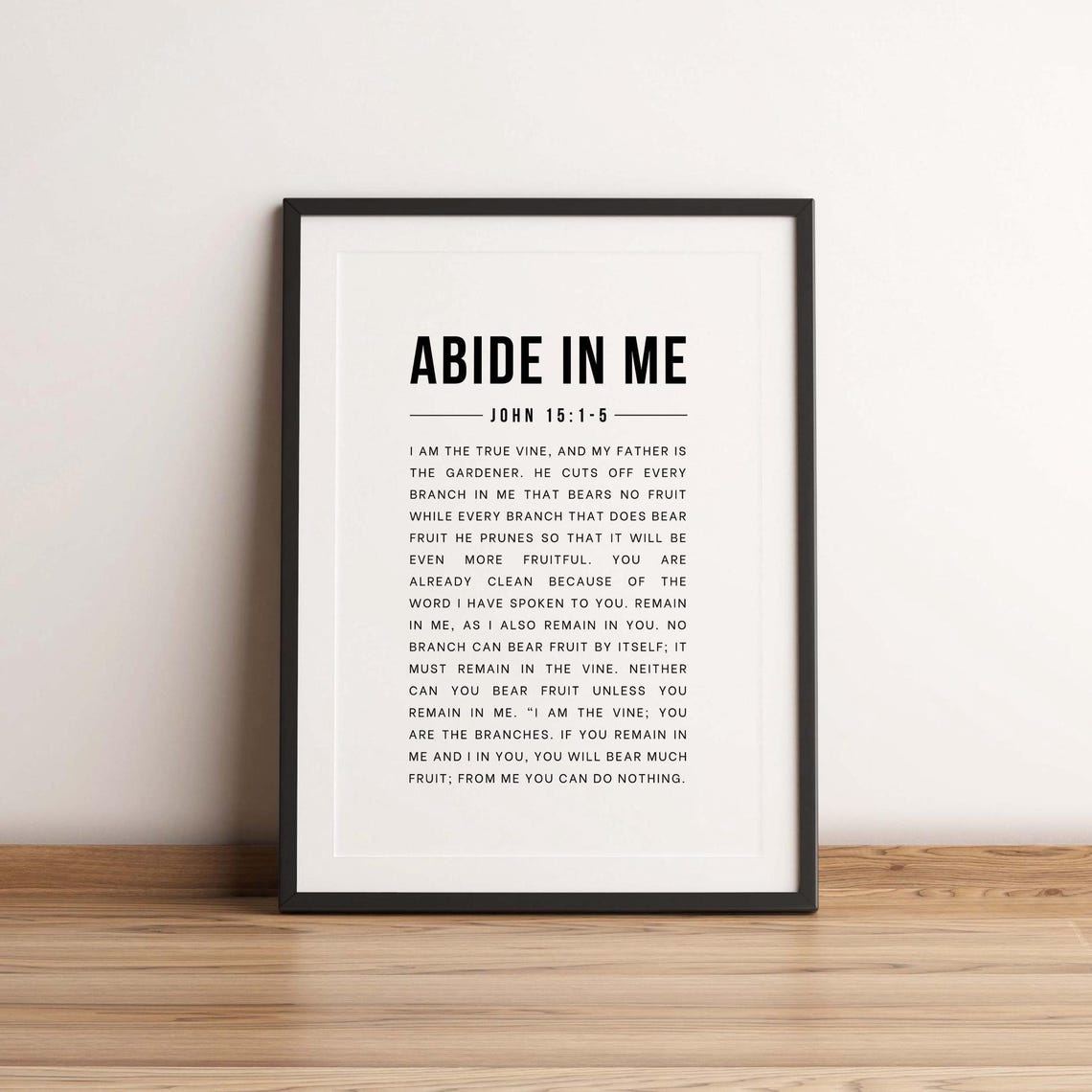 Abide In Me John 1515 Bible Verse Scripture Typography Poster