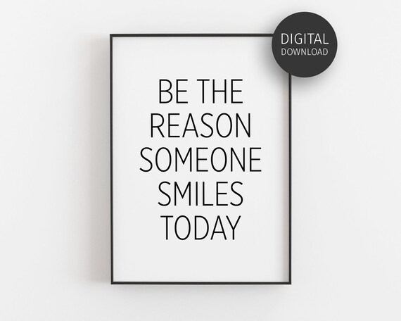 Be The Reason Someone Smiles Today Minimalist Poster
