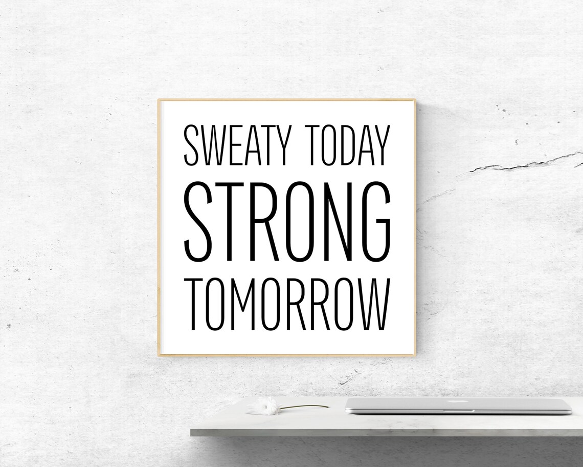 Sweaty Today Strong Tomorrow Gym Motivation Print Workout Fitness Decor - Image 3