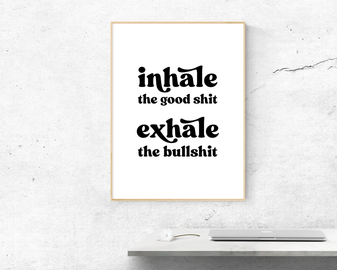 Inhale The Good Shit Retro Typography Art Print - Image 2