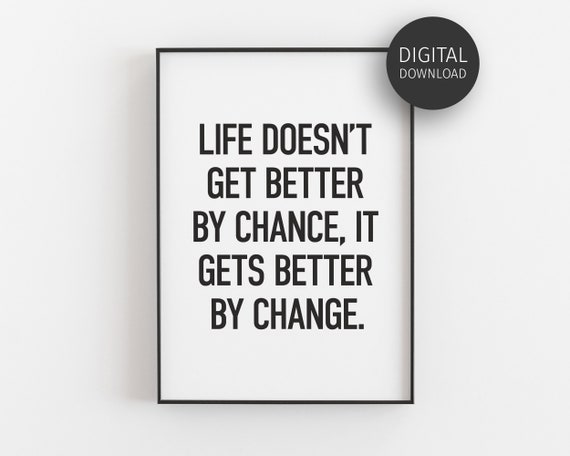Better By Change Not Chance Inspirational Growth Quote Poster