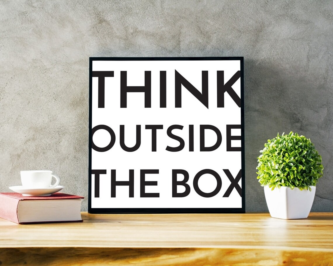 Think Outside The Box Bold Black Type Minimalist Quote Poster - Image 2