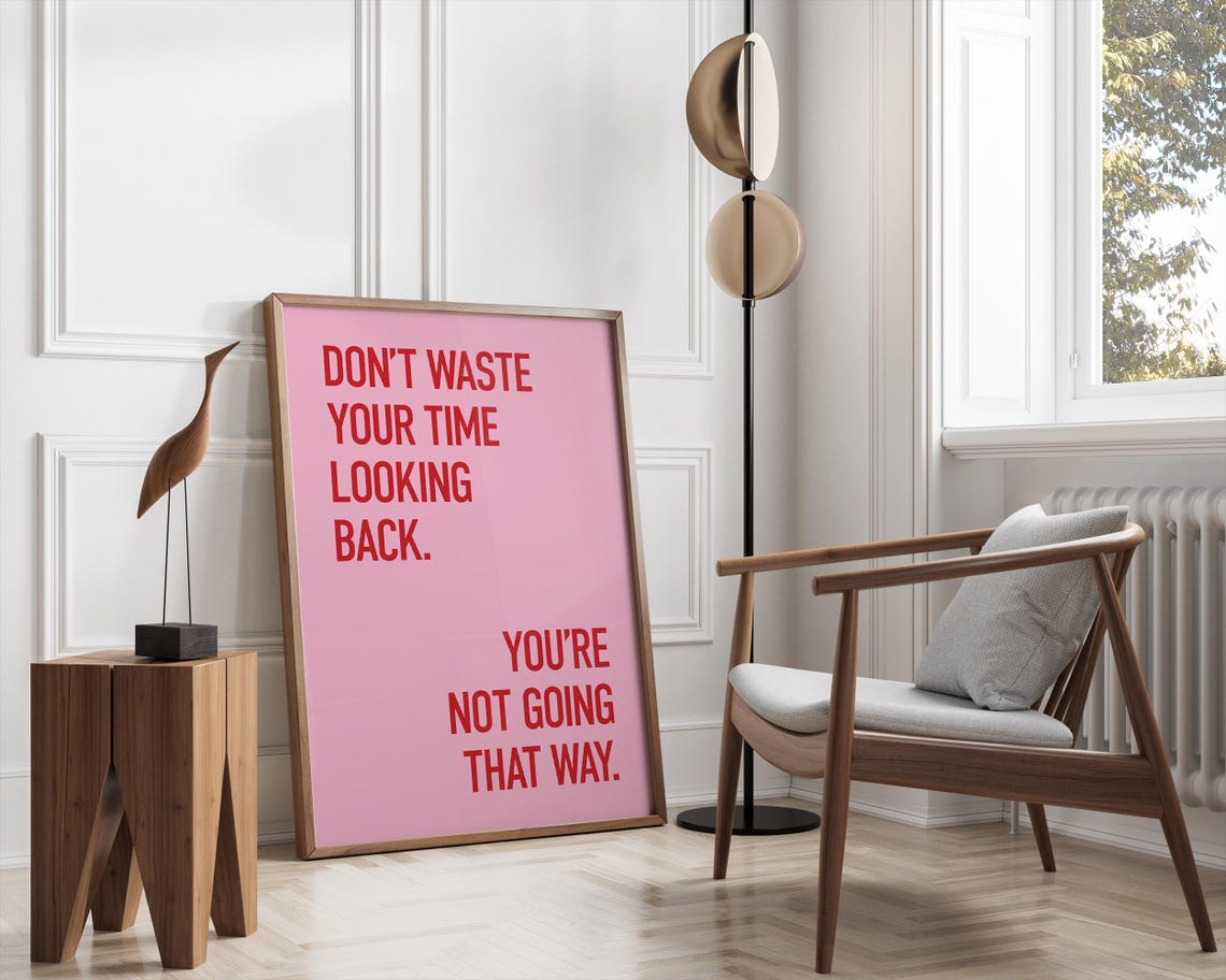 Dont Waste Your Time Looking Back Red Pink Motivational Print - Image 3