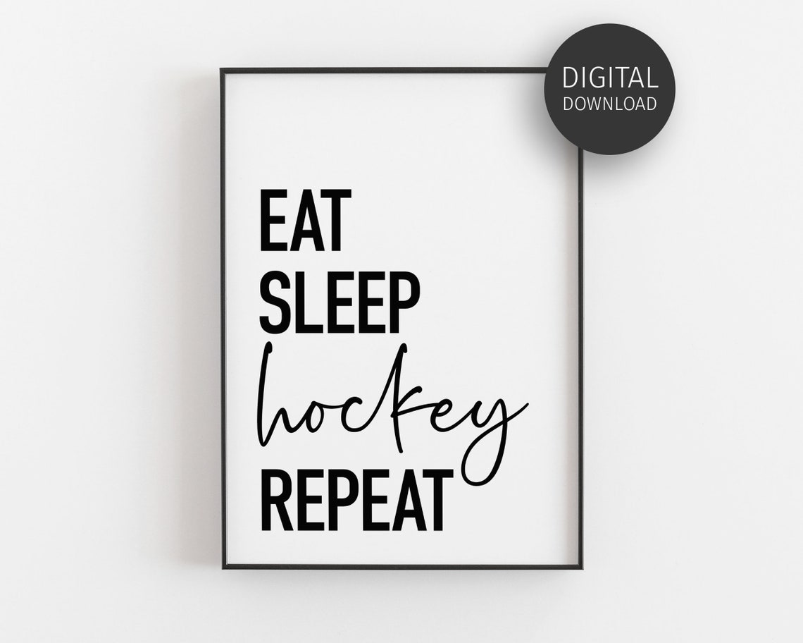 Eat Sleep Hockey Repeat Poster Wall Art Funny Hockey Decor Hockey Gifts For Boys And Girls Hockey Mom Gift Print