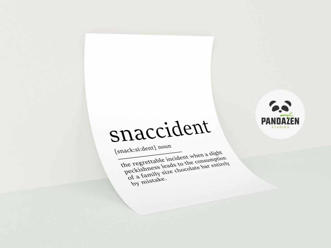 Snaccident Definition Chocolate Bar Mistake Funny Kitchen Poster - Image 6