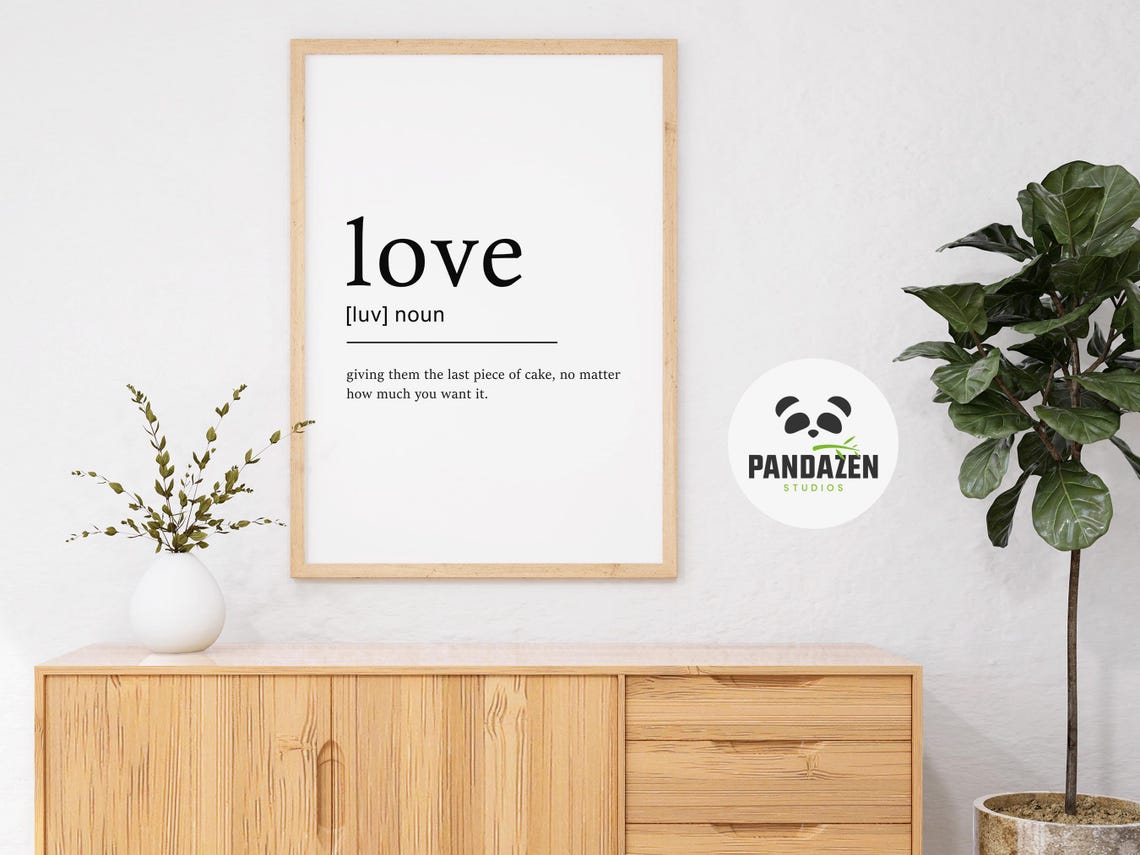 Love Definition Last Piece Of Cake Funny Typography Gift Poster - Image 8
