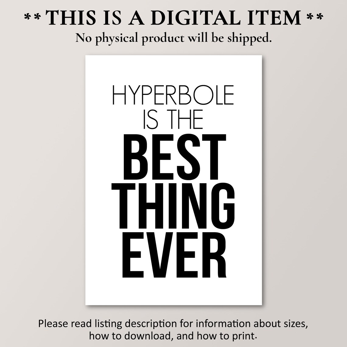 Hyperbole Is The Best Thing Ever Word Nerd Funny Quote Art Poster - Image 4