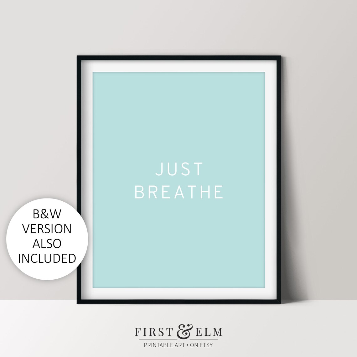 Just Breathe Calming Aqua Minimalist Mindfulness Typography Poster