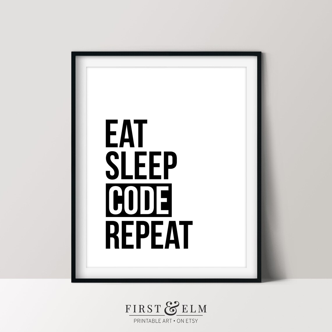 Eat Sleep Code Repeat Poster, Programmer Art Print
