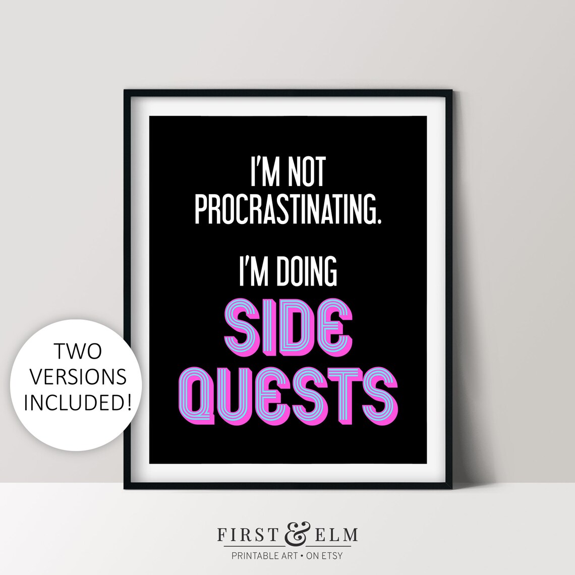 Im Not Procrastinating Im Doing Side Quests Funny Gamer Home Decor Instant