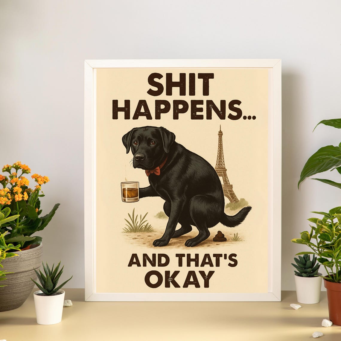 Funny Dog Wall Poster Shit Happens And Thats Okay Black Lab Art