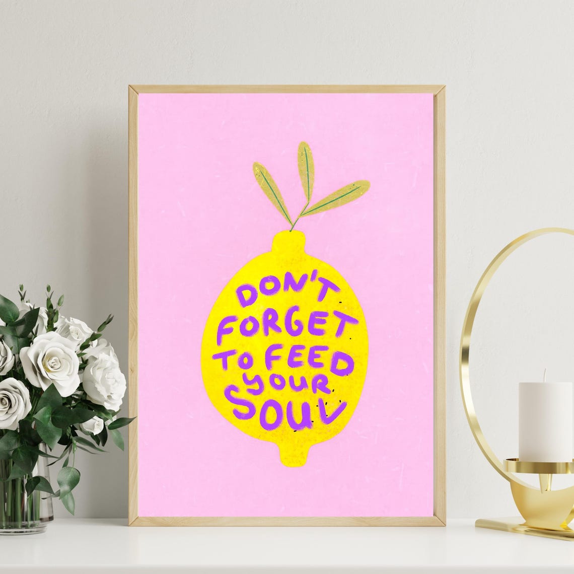Don't Forget to Feed Your Soul Bright Lemon Kitchen Quote Poster