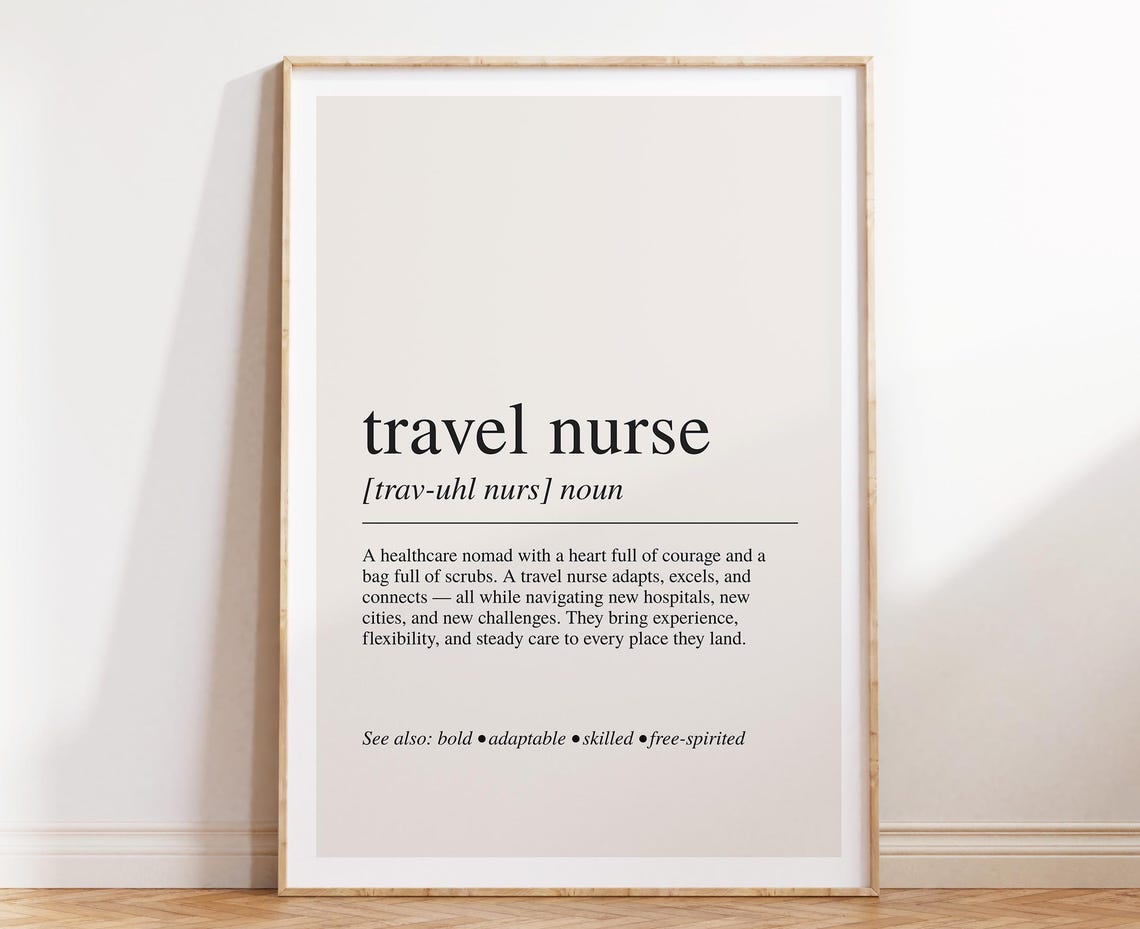 Travel Nurse Definition Typography Healthcare Appreciation Gift Poster