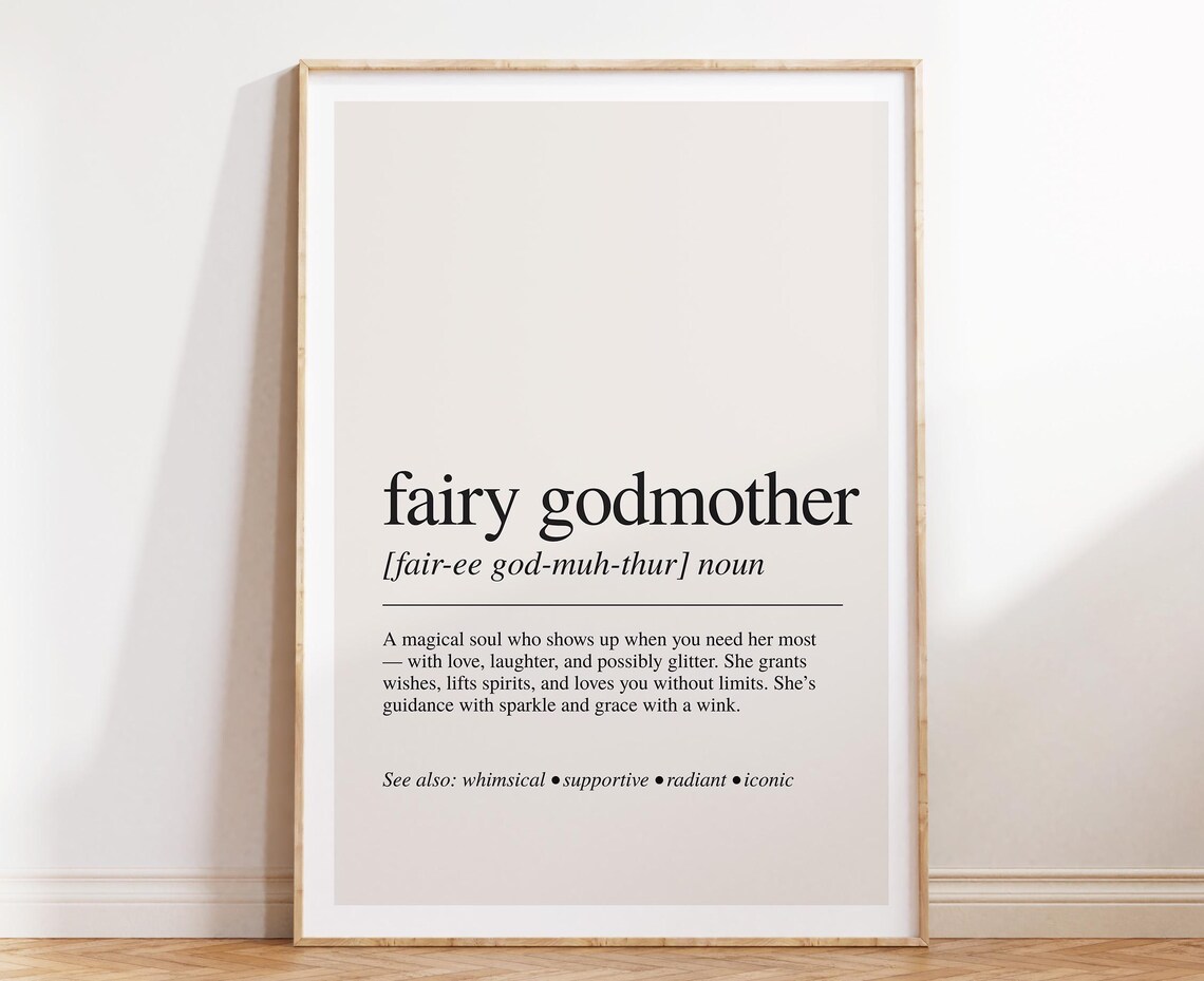 Fairy Godmother Definition, Whimsical Quote Art Print