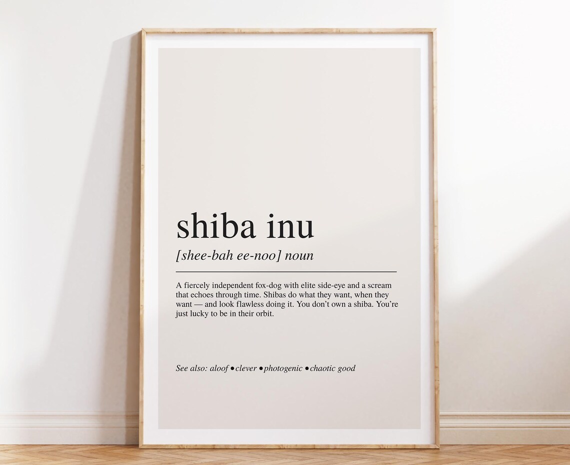 Shiba Inu Definition Funny Dictionary Style Dog Lover Gift Poster