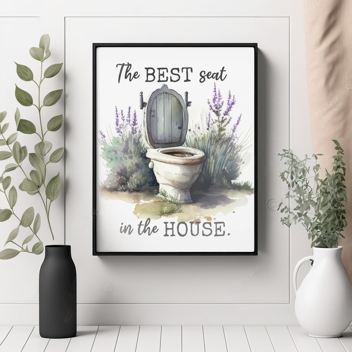 The Best Seat in the House Funny Toilet Quote Bathroom Poster - Image 2
