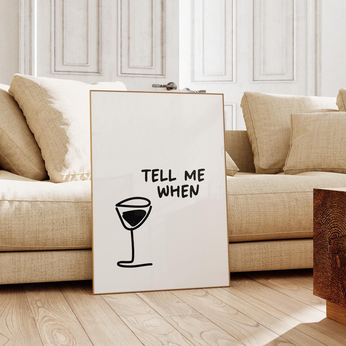Tell Me When Wine Typography Minimalist Art Print