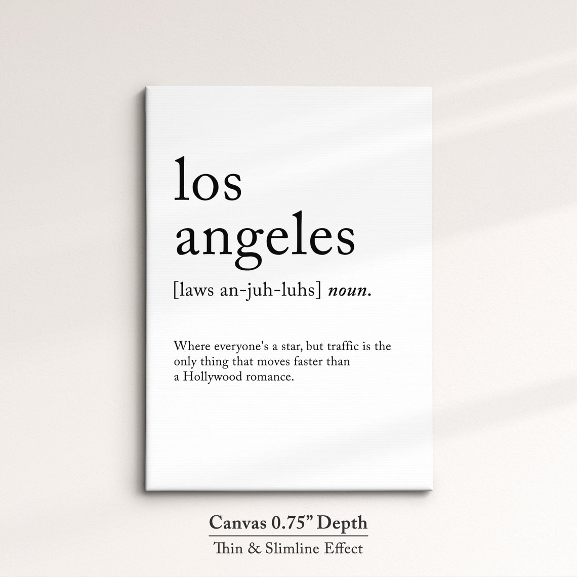 Los Angeles Dictionary Definition Funny Hollywood Traffic Quote Poster - Image 4