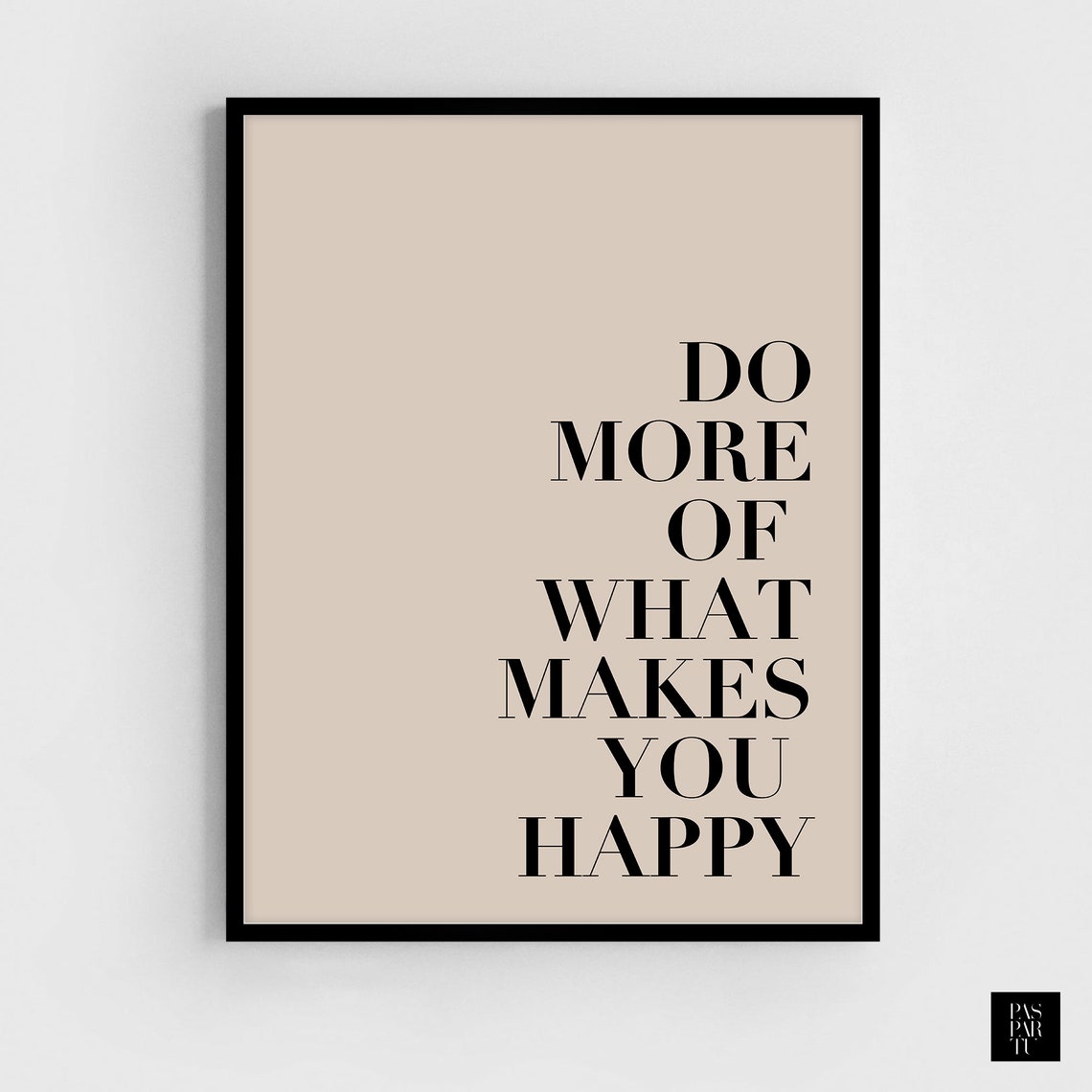 Do More Of What Makes You Happy Print Positive Affirmation Art Living Room Wall Art Above Bed Decor Girls Room Prints Beige Minimalist Print - Image 5