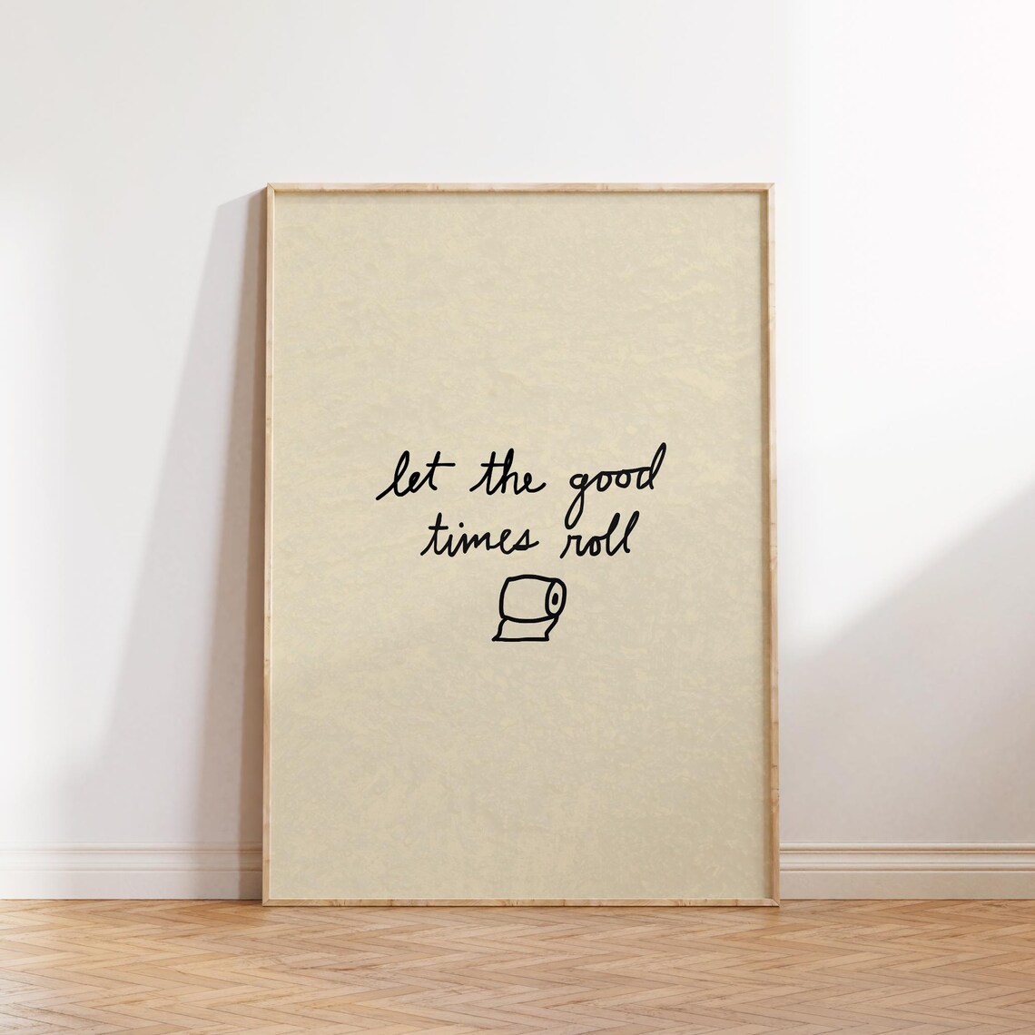 Let The Good Times Roll Funny Bath Art Print