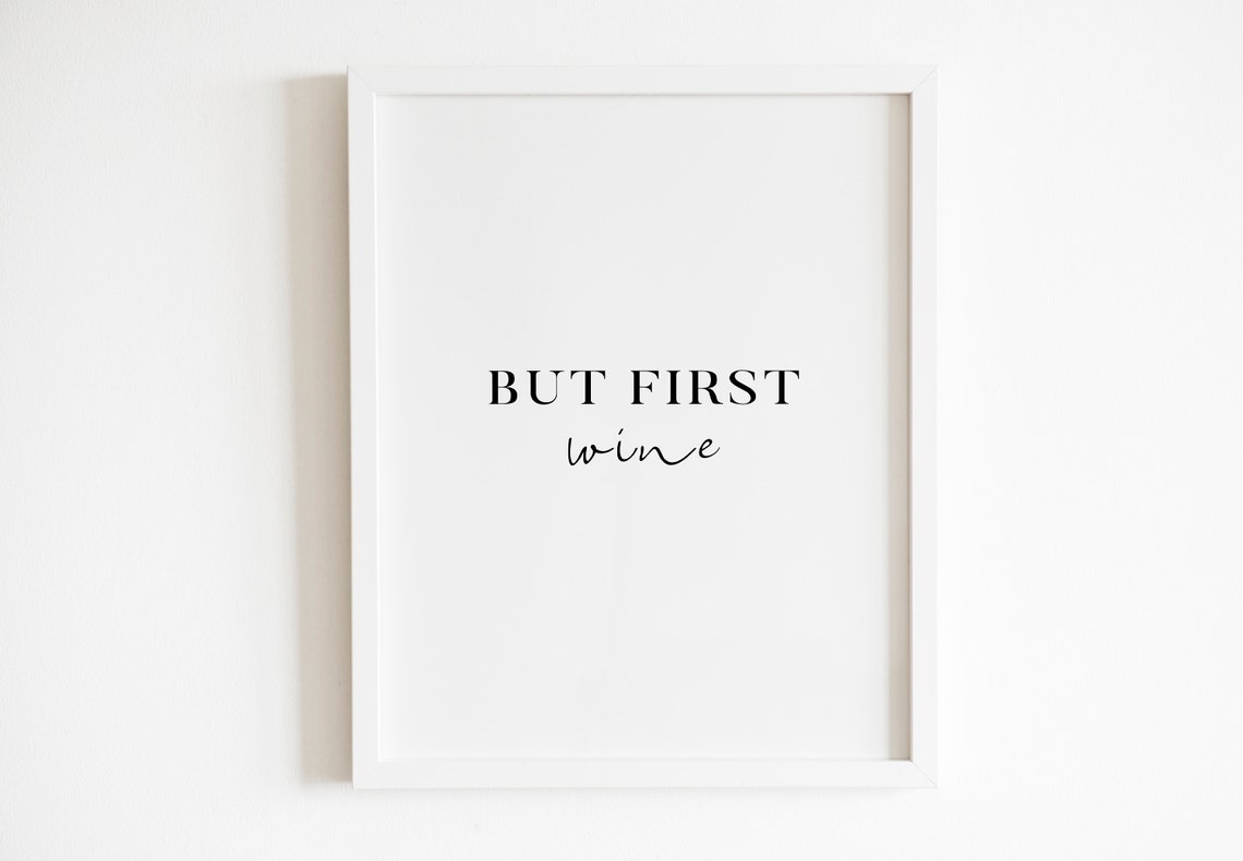 But First Wine Funny Kitchen Bar Script Typography Quote Wall Art