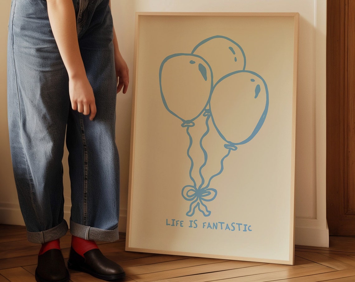 Life Is Fantastic Blue Balloon Line Drawing Quote Wall Decor Poster - Image 5