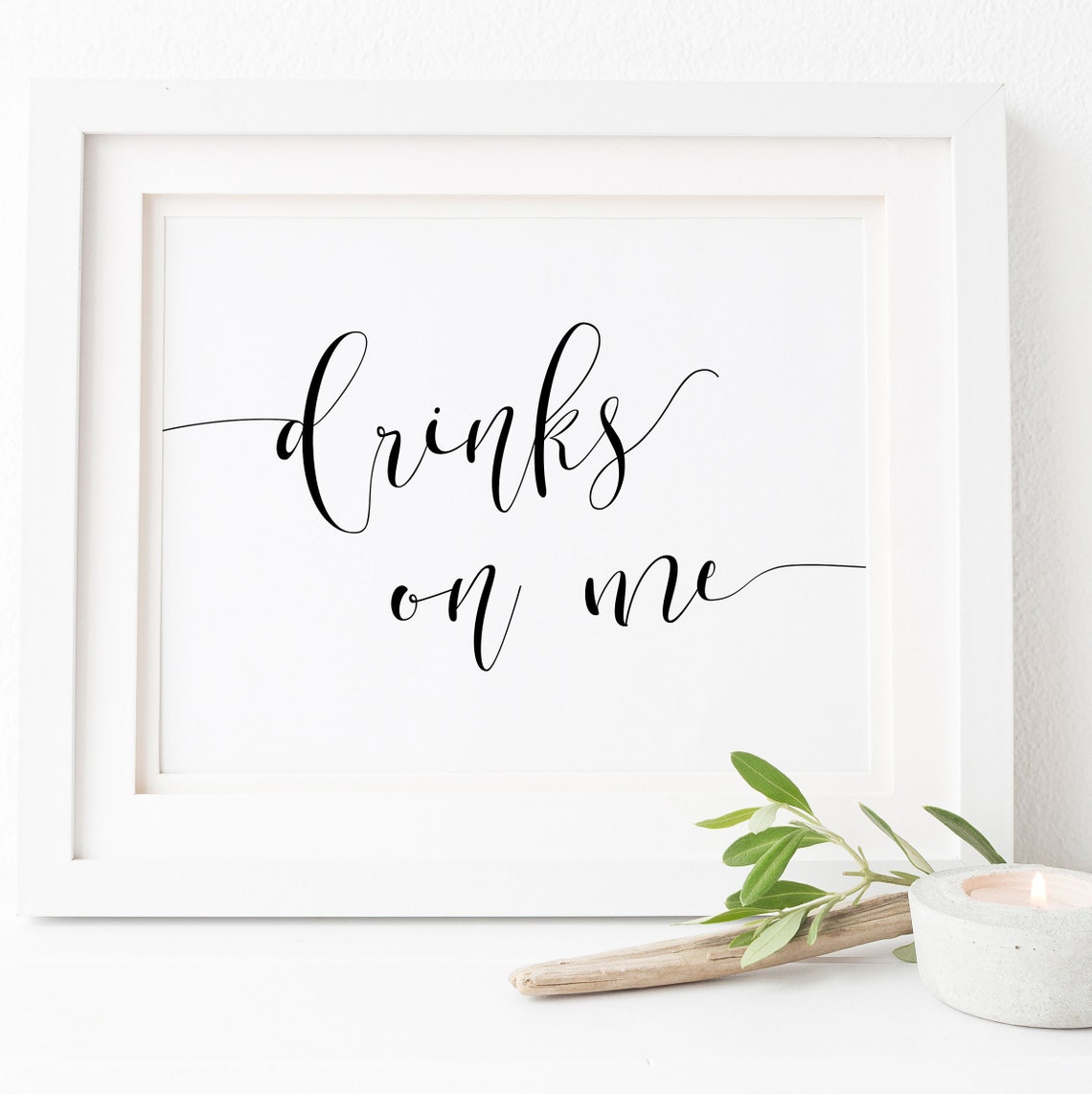 Drinks On Me Flowing Calligraphy Party Bar Sign Poster Design