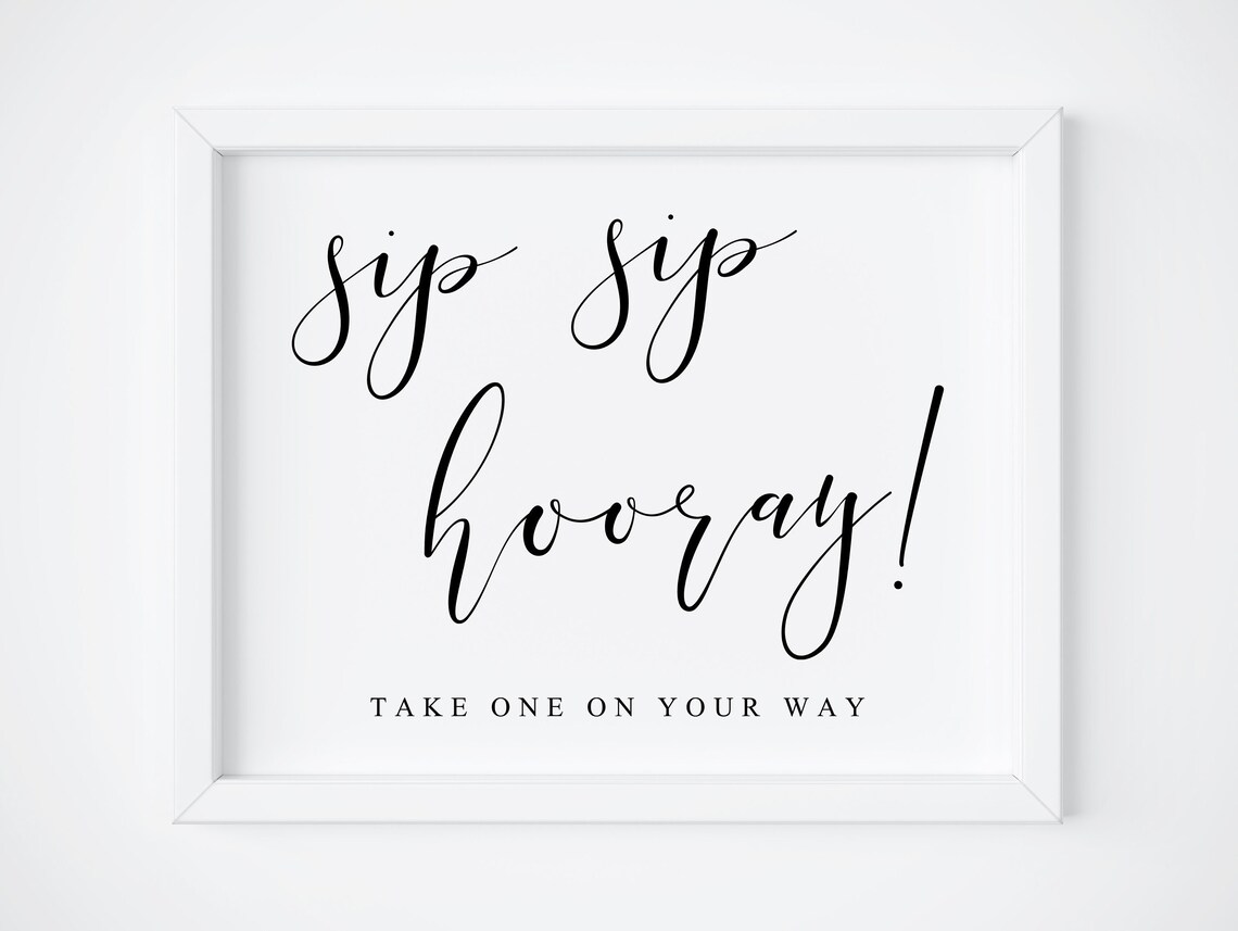 Sip Sip Hooray Bubbly Bar Sign, Brunch Decor