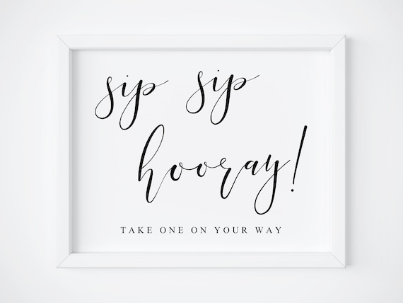 Sip Sip Hooray Bubbly Bar Sign, Brunch Decor