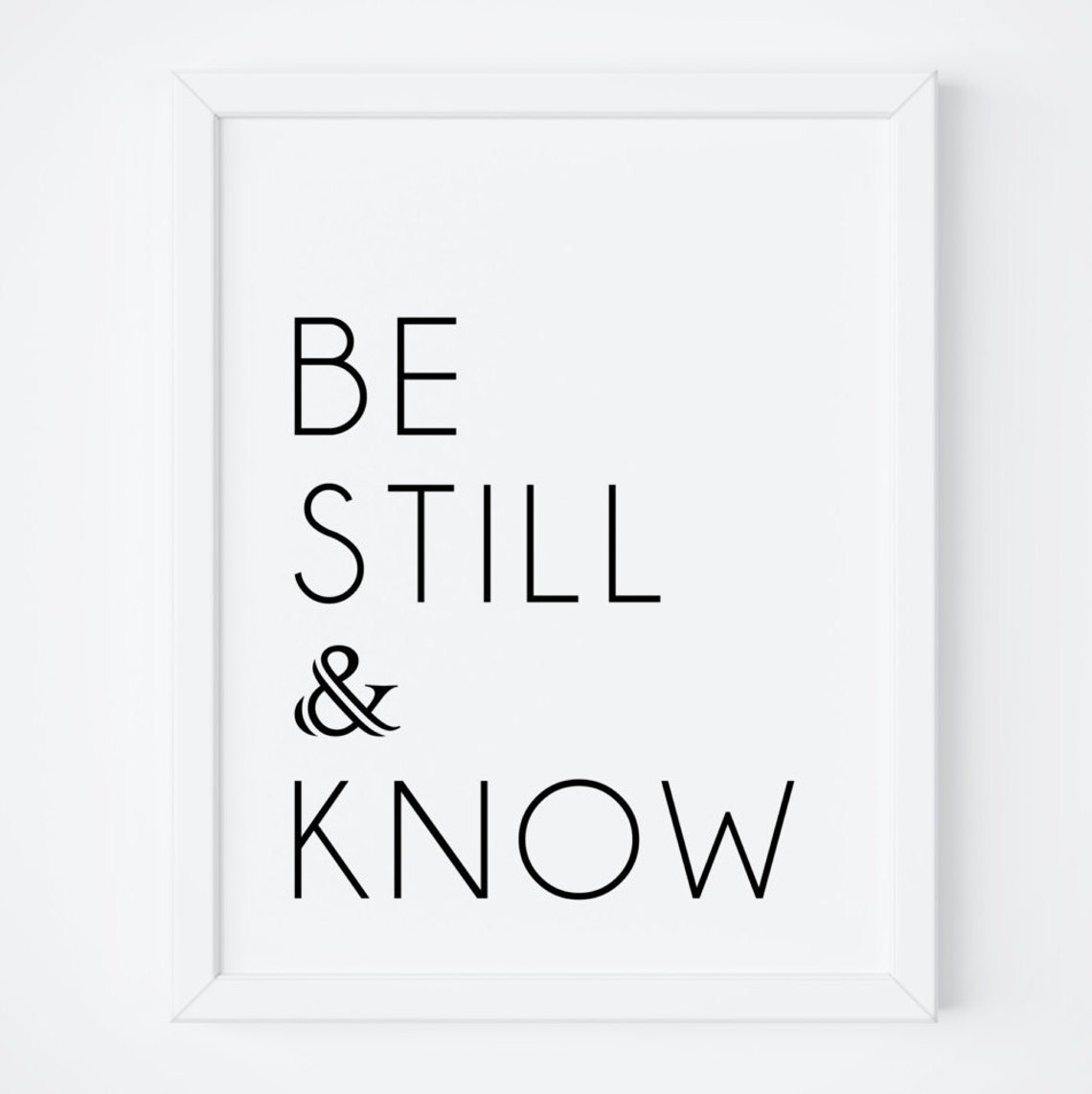 Be Still And Know Bible Verse Bible Verse Print Typography Print Wall Art Wall Art Psalm 46 Bible Quote Print