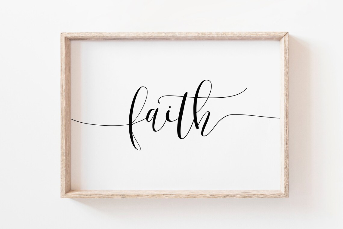 Faith Christian Bible Verse Quote Art Print