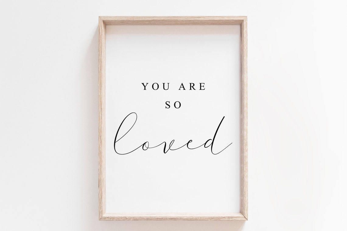 You Are So Loved Script Typography Nursery Kids Room Wall Decor Poster
