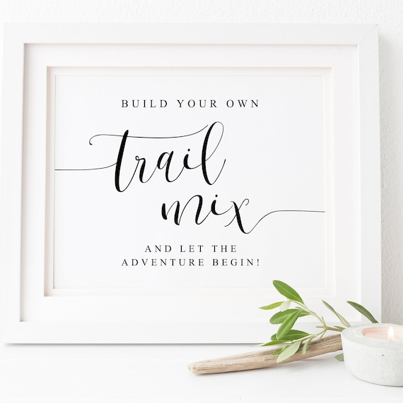 Trail Mix Bar Sign, Build Your Own Trail Mix