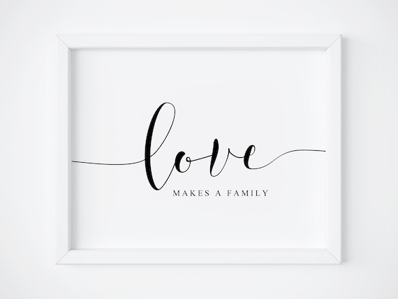 Love Makes A Family Quote Wall Art Print