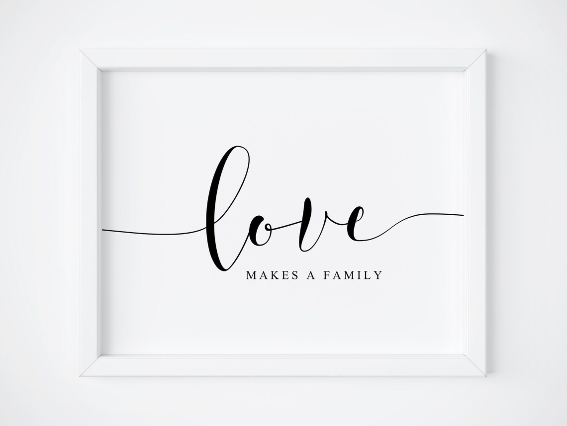Love Makes A Family Quote Wall Art Print