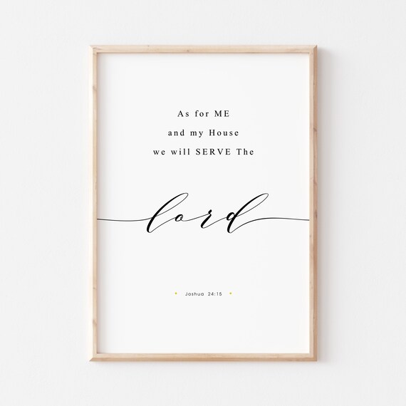 As for Me and My House We Will Serve the Lord Bible Verse Poster