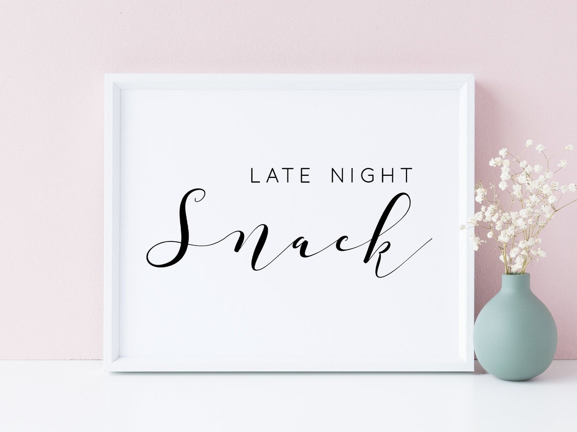 Late Night Snack Wedding Food Table Sign Elegant Calligraphy Poster