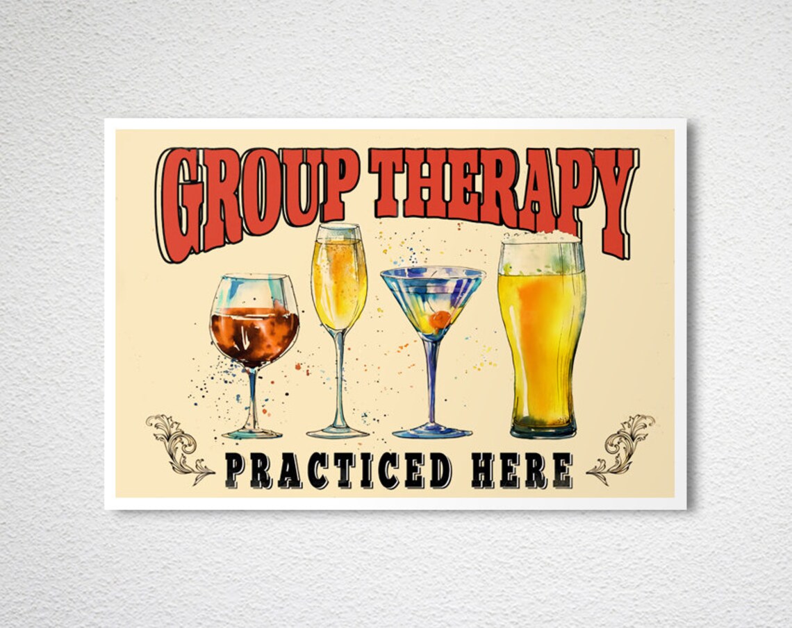 Group Therapy Practiced Here Vintage Food Drink Poster - Image 2