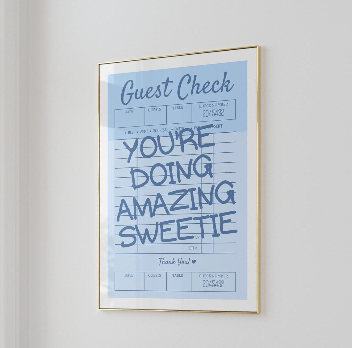 You're Doing Amazing Sweetie Guest Check Dusty Blue Trendy Poster - Image 3