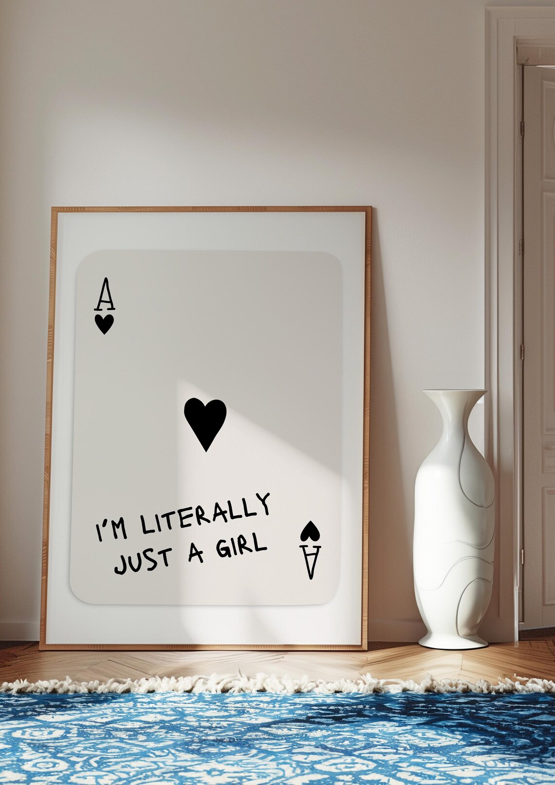 White Ace Of Hearts Im Literally Just A Girl Playful Quote Poster - Image 2