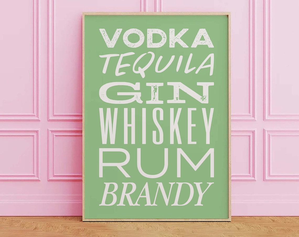 Vodka Tequila Gin Whiskey Rum Brandy Green Bar Typography Poster