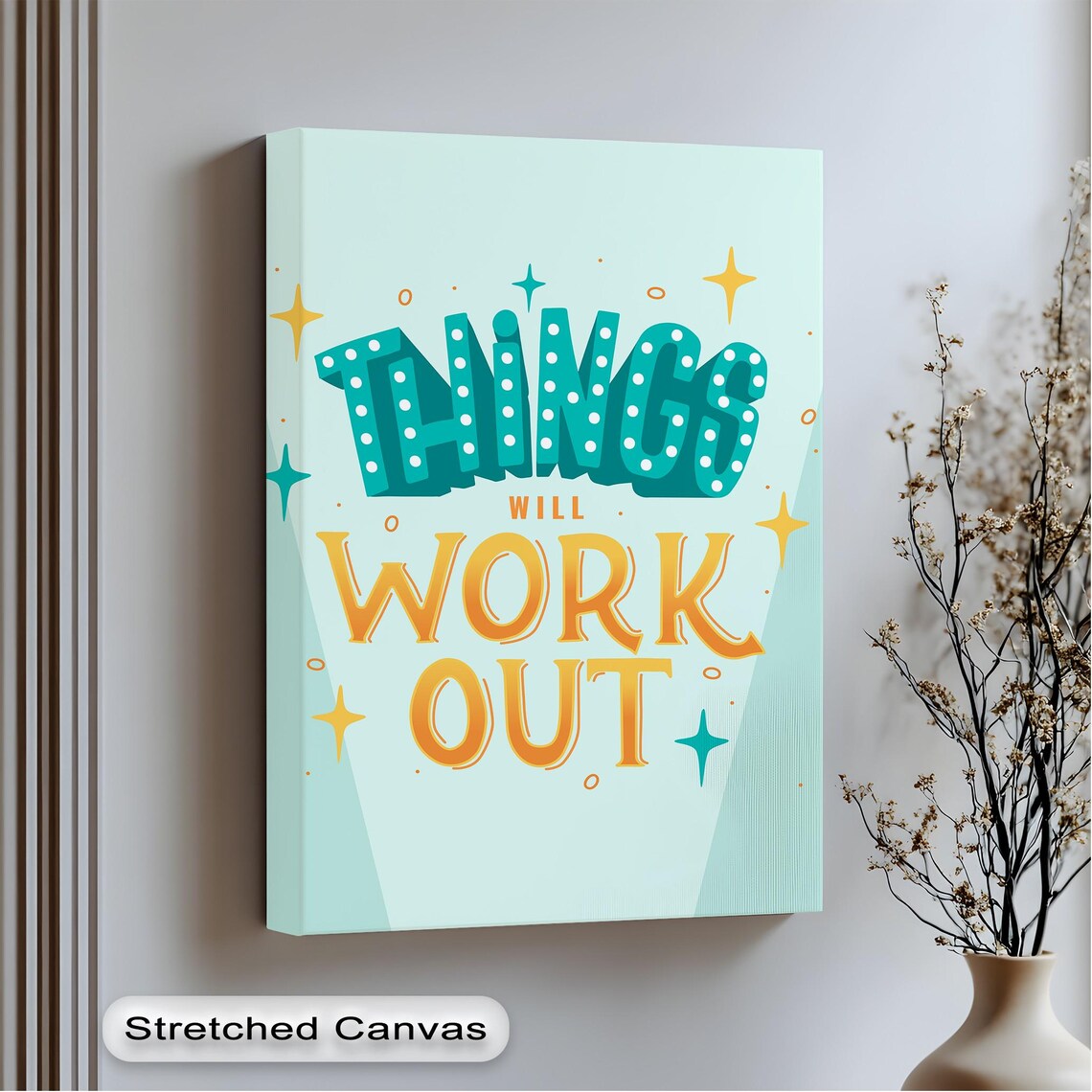 Motivational Canvas Print Things Will Work Out Artworks With Frame Art